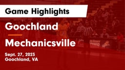 Goochland  vs Mechanicsville  Game Highlights - Sept. 27, 2023