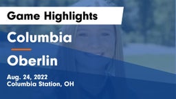 Columbia  vs Oberlin Game Highlights - Aug. 24, 2022