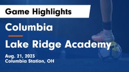 Columbia  vs Lake Ridge Academy Game Highlights - Aug. 21, 2023