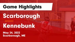 Scarborough  vs Kennebunk  Game Highlights - May 24, 2022