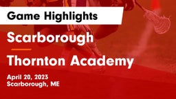 Scarborough  vs Thornton Academy Game Highlights - April 20, 2023