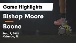 Bishop Moore  vs Boone  Game Highlights - Dec. 9, 2019