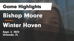 Bishop Moore  vs Winter Haven  Game Highlights - Sept. 2, 2022