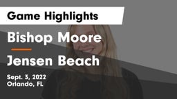 Bishop Moore  vs Jensen Beach  Game Highlights - Sept. 3, 2022