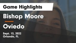 Bishop Moore  vs Oviedo  Game Highlights - Sept. 13, 2022