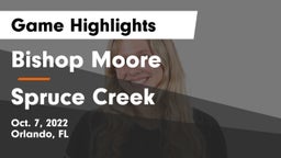 Bishop Moore  vs Spruce Creek  Game Highlights - Oct. 7, 2022