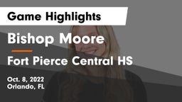 Bishop Moore  vs Fort Pierce Central HS Game Highlights - Oct. 8, 2022