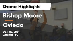 Bishop Moore  vs Oviedo  Game Highlights - Dec. 28, 2021