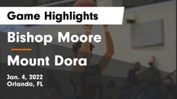 Bishop Moore  vs Mount Dora  Game Highlights - Jan. 4, 2022