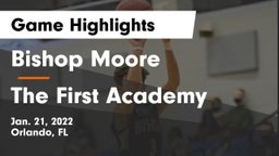 Bishop Moore  vs The First Academy Game Highlights - Jan. 21, 2022