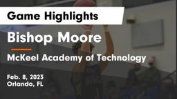 Bishop Moore  vs McKeel Academy of Technology  Game Highlights - Feb. 8, 2023