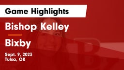 Bishop Kelley  vs Bixby  Game Highlights - Sept. 9, 2023