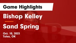 Bishop Kelley  vs Sand Spring Game Highlights - Oct. 10, 2023