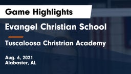 Evangel Christian School vs Tuscaloosa Christrian Academy Game Highlights - Aug. 6, 2021
