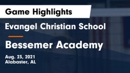 Evangel Christian School vs Bessemer Academy  Game Highlights - Aug. 23, 2021