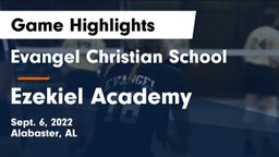 Evangel Christian School vs Ezekiel Academy Game Highlights - Sept. 6, 2022