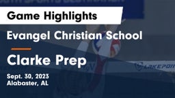 Evangel Christian School vs Clarke Prep  Game Highlights - Sept. 30, 2023