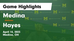 Medina  vs Hayes  Game Highlights - April 14, 2023