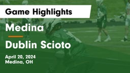 Medina  vs Dublin Scioto  Game Highlights - April 20, 2024