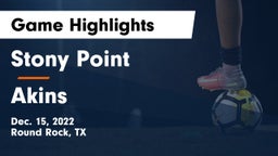 Stony Point  vs Akins  Game Highlights - Dec. 15, 2022