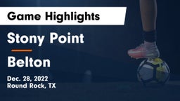 Stony Point  vs Belton  Game Highlights - Dec. 28, 2022