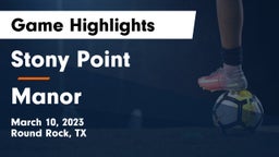 Stony Point  vs Manor  Game Highlights - March 10, 2023
