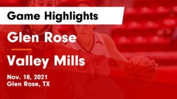 Glen Rose  vs Valley Mills  Game Highlights - Nov. 18, 2021
