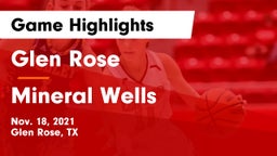 Glen Rose  vs Mineral Wells  Game Highlights - Nov. 18, 2021