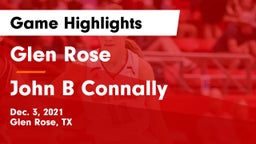 Glen Rose  vs John B Connally  Game Highlights - Dec. 3, 2021