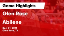 Glen Rose  vs Abilene  Game Highlights - Dec. 21, 2021