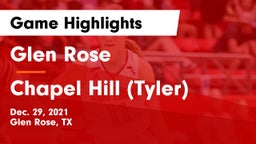 Glen Rose  vs Chapel Hill (Tyler) Game Highlights - Dec. 29, 2021