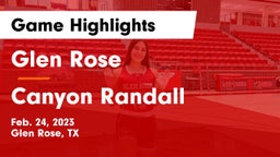 Glen Rose  vs Canyon Randall Game Highlights - Feb. 24, 2023
