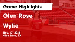 Glen Rose  vs Wylie  Game Highlights - Nov. 17, 2023