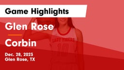 Glen Rose  vs Corbin Game Highlights - Dec. 28, 2023