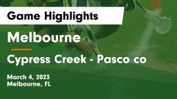 Melbourne  vs Cypress Creek  - Pasco co Game Highlights - March 4, 2023