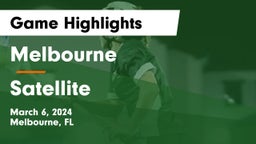 Melbourne  vs Satellite  Game Highlights - March 6, 2024