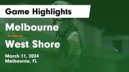 Melbourne  vs West Shore  Game Highlights - March 11, 2024