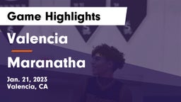 Valencia  vs Maranatha  Game Highlights - Jan. 21, 2023