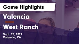 Valencia  vs West Ranch Game Highlights - Sept. 28, 2022