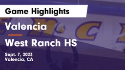 Valencia  vs West Ranch HS Game Highlights - Sept. 7, 2023