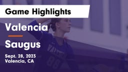 Valencia  vs Saugus  Game Highlights - Sept. 28, 2023