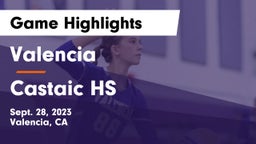 Valencia  vs Castaic HS Game Highlights - Sept. 28, 2023