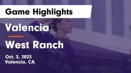 Valencia  vs West Ranch  Game Highlights - Oct. 3, 2023