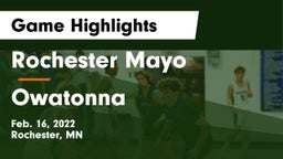 Rochester Mayo  vs Owatonna  Game Highlights - Feb. 16, 2022