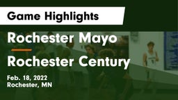 Rochester Mayo  vs Rochester Century  Game Highlights - Feb. 18, 2022