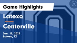 Latexo  vs Centerville  Game Highlights - Jan. 18, 2022