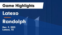 Latexo  vs Randolph  Game Highlights - Dec. 9, 2023
