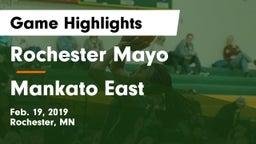 Rochester Mayo  vs Mankato East  Game Highlights - Feb. 19, 2019