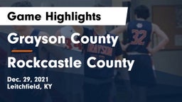 Grayson County  vs Rockcastle County  Game Highlights - Dec. 29, 2021