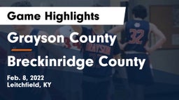 Grayson County  vs Breckinridge County  Game Highlights - Feb. 8, 2022